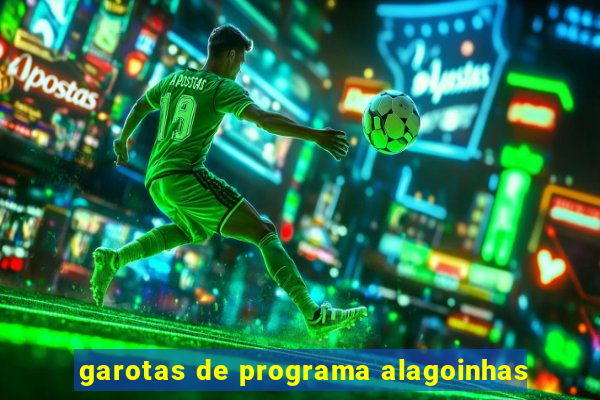 garotas de programa alagoinhas